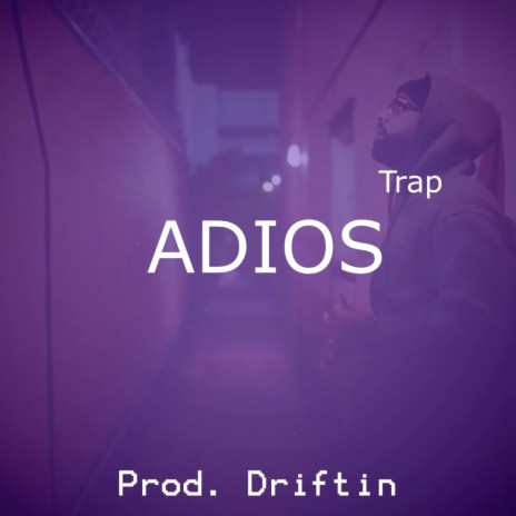 ADIOS (Instrumental Trap Piano) | Boomplay Music