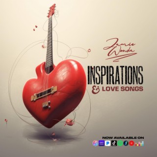 Inspirations & Love Songs