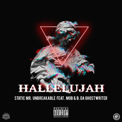 Hallelujah ft. MOB & B. Da Ghostwriter