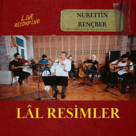 LAL RESİMLER (Live Recording) | Boomplay Music