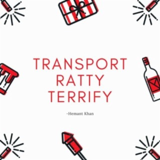 Transport Ratty Terrify