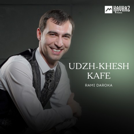 Udzh Khesh Kafe | Boomplay Music