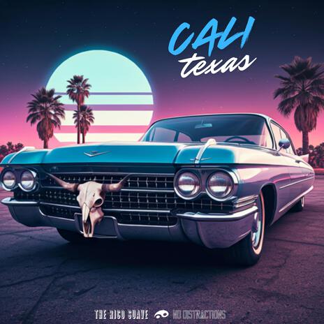 Cali Texas ft. The Rico Suave | Boomplay Music