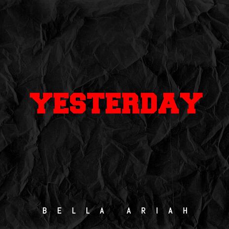 Yesterday | Boomplay Music