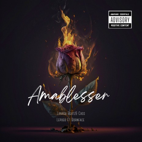 Amablesser ft. Cass Lepogo & Bornface | Boomplay Music
