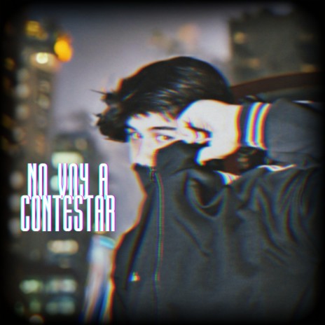 No Voy a Contestar | Boomplay Music