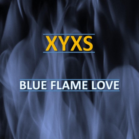 Blue Flame Love | Boomplay Music