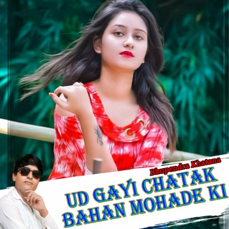 Ud Gayi Chatak Bahan Mohade Ki | Boomplay Music