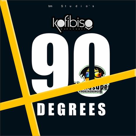 90 DEGREES | Boomplay Music