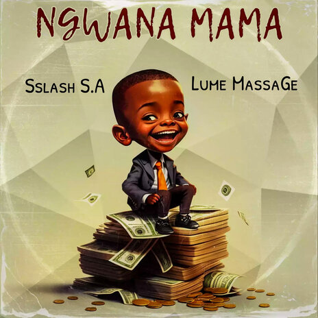 Ke Ngwana Mama ft. lume massage | Boomplay Music