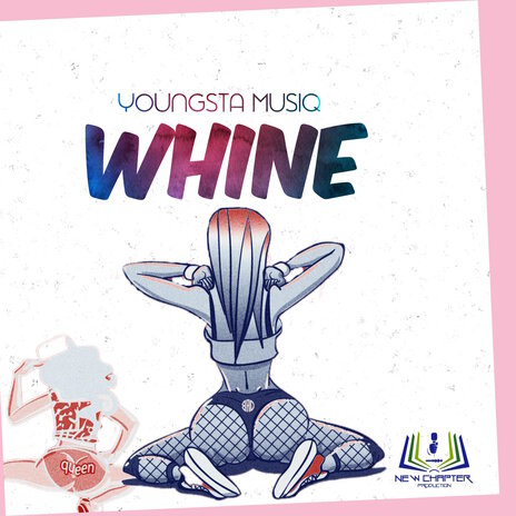 Whine | Boomplay Music