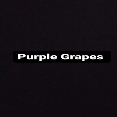 Purple Grapes | Boomplay Music