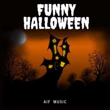 Funny Halloween | Boomplay Music