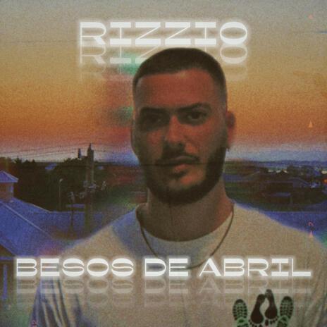 Besos de Abril | Boomplay Music