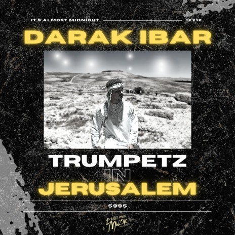 Trumpetz In Jerusalem