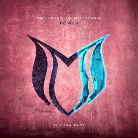 Power (Original Mix) ft. Dave Steward | Boomplay Music