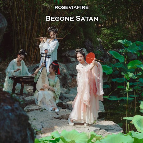 Begone Satan | Boomplay Music