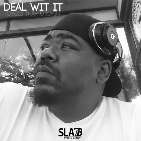 Deal Wit It | Boomplay Music