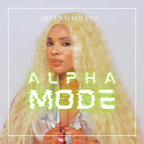 Alpha Mode ((Explicit)) | Boomplay Music