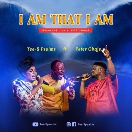 I AM THAT I AM (Recorded live at COT Global) ft. Peter Obaje