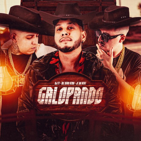 Galopando ft. MC RUAN RZAN & DJ F7 | Boomplay Music