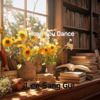 I Hope You Dance