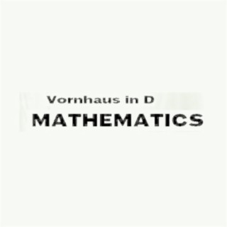 Mathematics / Vornhaus in D