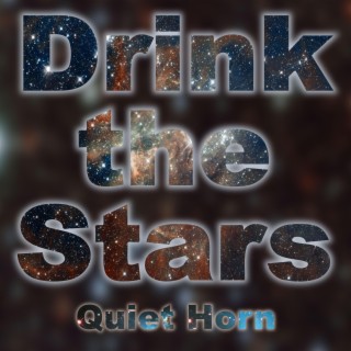 Drink the Stars