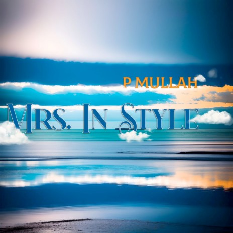 Mrs. in Style | Boomplay Music