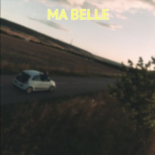 MA BELLE lyrics | Boomplay Music