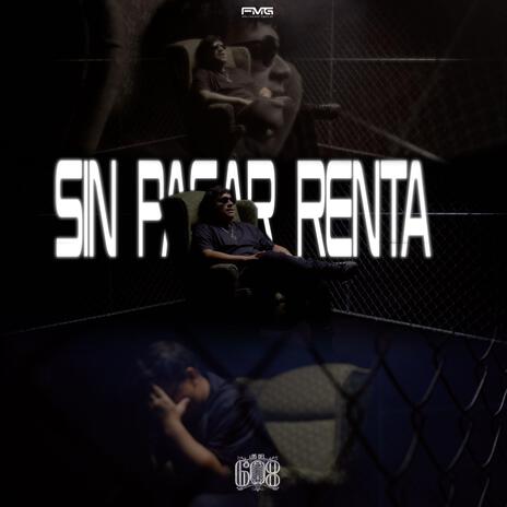 Sin Pagar Renta | Boomplay Music