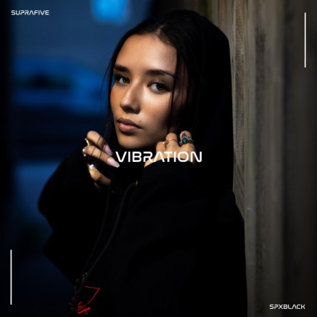 Vibration (Techno Version) ft. spxblack | Boomplay Music