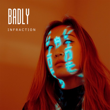 Badly | Boomplay Music