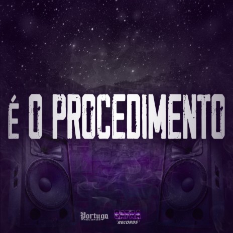 É o Procedimento ft. NEGUEBA DOS BEATS | Boomplay Music