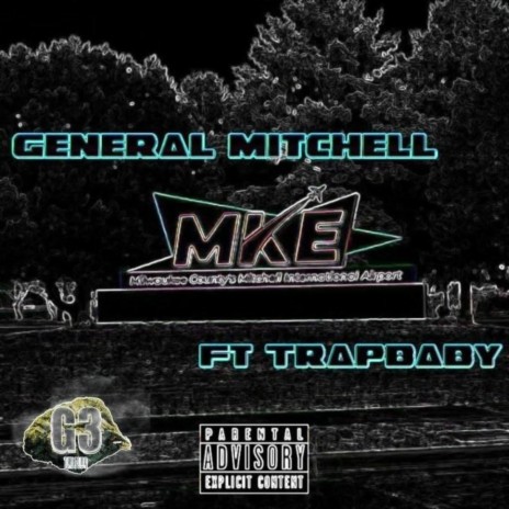 General Mitchell ft. Otr Trapbaby