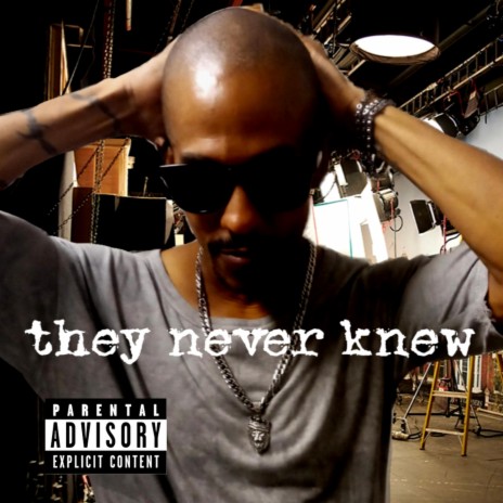 They never knew | Boomplay Music