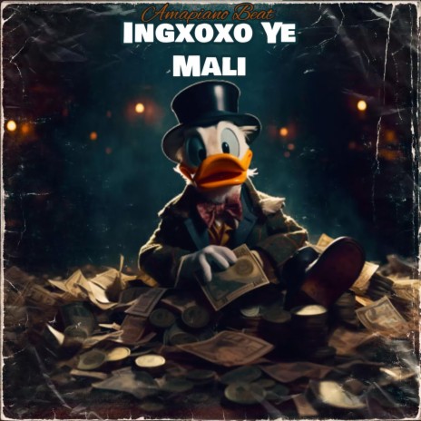 Ingxoxo Ye Mali (Amapiano Beat)