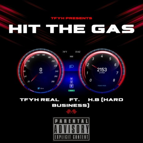 Hit The Gas ft. H.B. | Boomplay Music