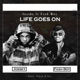 LGO (life goes on) ft. Jossky lyrics | Boomplay Music