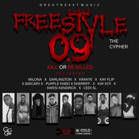 greatnexxt music freestyle 0.9 thecypher ft. kay ken, kay flip, cedi sl, darlington & 09scary | Boomplay Music