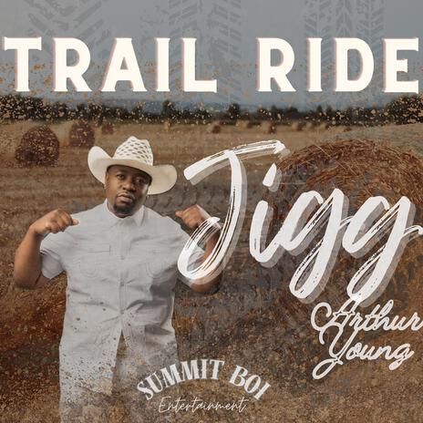 Trail Ride Jigg | Boomplay Music