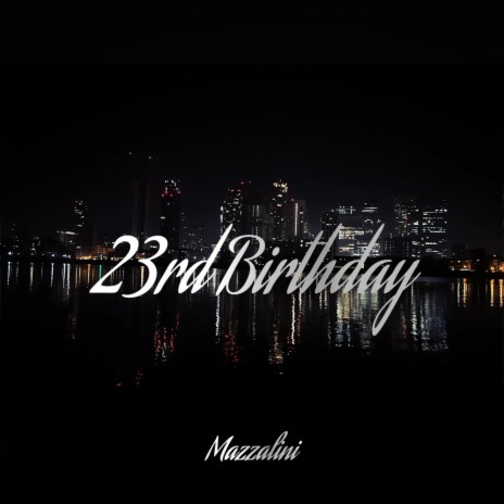 23rd Birthday | Boomplay Music