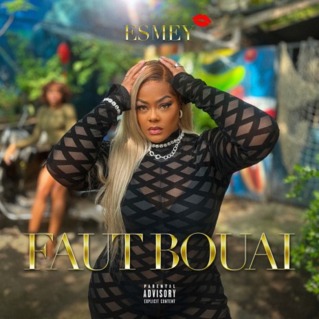 Faut Bouai | Boomplay Music