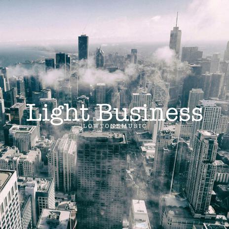 Light Business | Boomplay Music