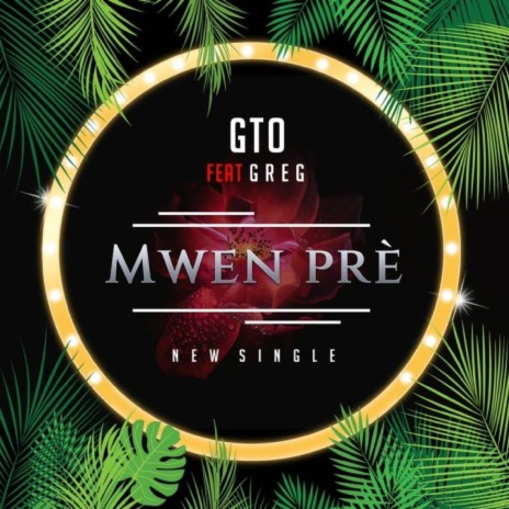 Mwen Prè ft. Greg