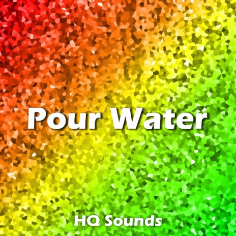 Pour Water | Boomplay Music