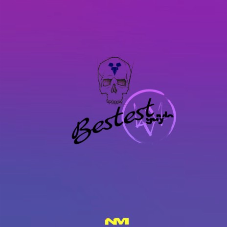 Bestest | Boomplay Music