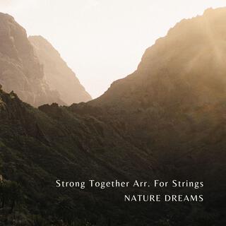 Strong Together Arr. For Strings