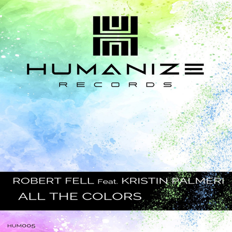 All The Colors ft. Kristin Palmeri | Boomplay Music