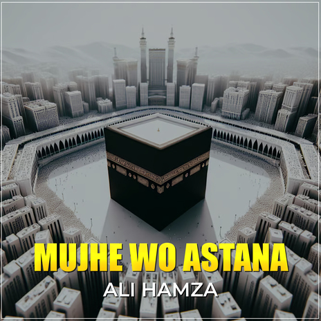 Mujhe Wo Astana | Boomplay Music